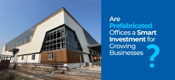 Are Prefabricated Offices a Smart Investment for Growing Businesses?