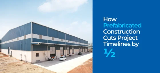 How Prefabricated Construction Cuts Project Timelines by Half